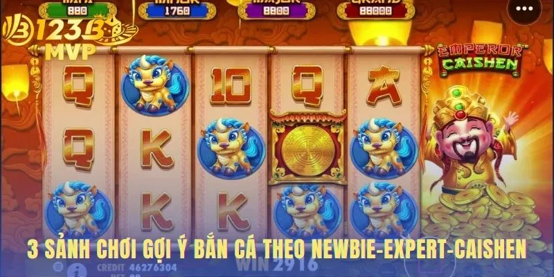 Caishen Fishing | Chơi Game Bắn Cá Thần Tài 123B Ngay 4 Ba sảnh chơi ứng với chiến thuật cho từng cấp độ khác nhau.