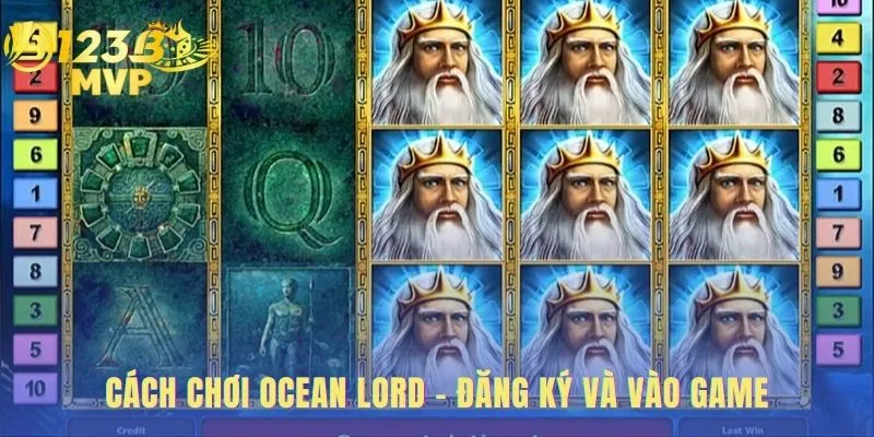 Ocean Lord Hướng Dẫn Săn Boss Chúa Tể Đại Dương Tại 123B 4 Cách chơi ocean lord gồm các bước đăng ký và chọn sảnh
