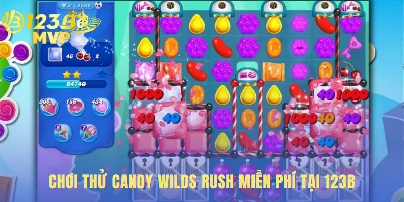 Candy Wilds Rush | Review Và Chơi Demo Nổ Hũ Tại 123B 3 Chơi thử candy wilds rush giúp xây dựng chiến lược cược