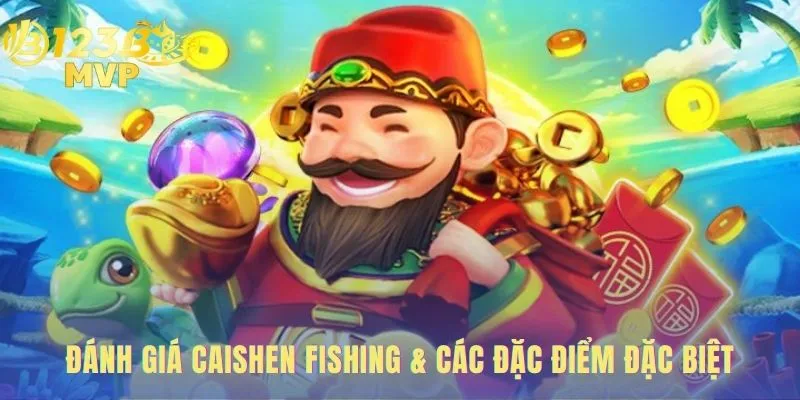 Caishen Fishing | Chơi Game Bắn Cá Thần Tài 123B Ngay 2 Caishen fishing nổi bật với đồ họa sống động và thưởng độc đáo.