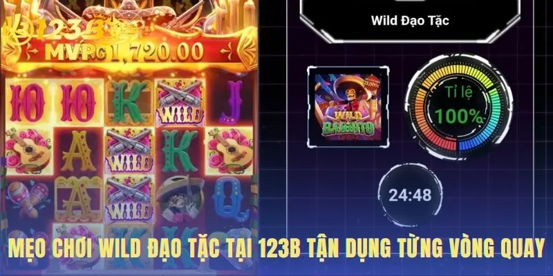 Wild Đạo Tặc - Hướng Dẫn Chơi Từ A-Z Tại Nhà Cái 123B 4 Mẹo chơi wild đạo tặc tập trung vào mục tiêu Free Spins